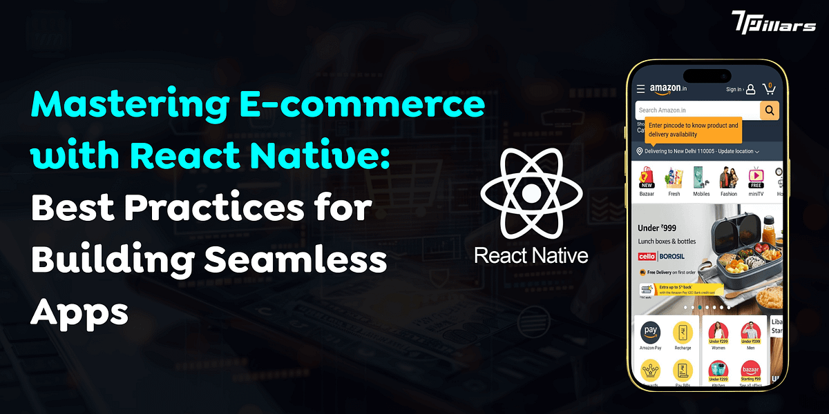 Mastering E-commerce with React Native: Best Practices for Building ...