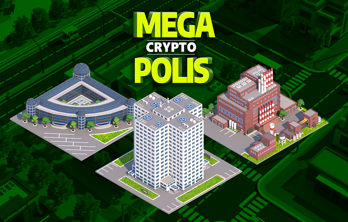 MegaCryptoPolis City Builder Game Guide | by Mega Crypto Polis |  MegaCryptoPolis | Medium