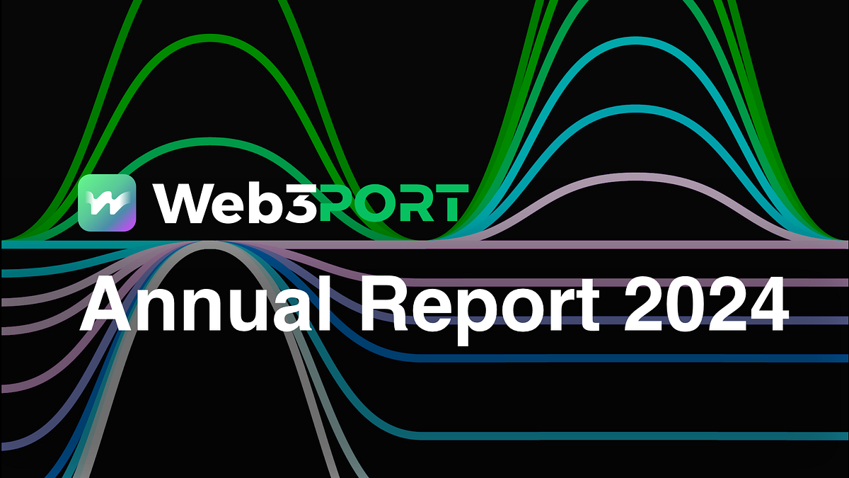 Web3Port Annual Report 2024. Web3Port has experienced a quite… by