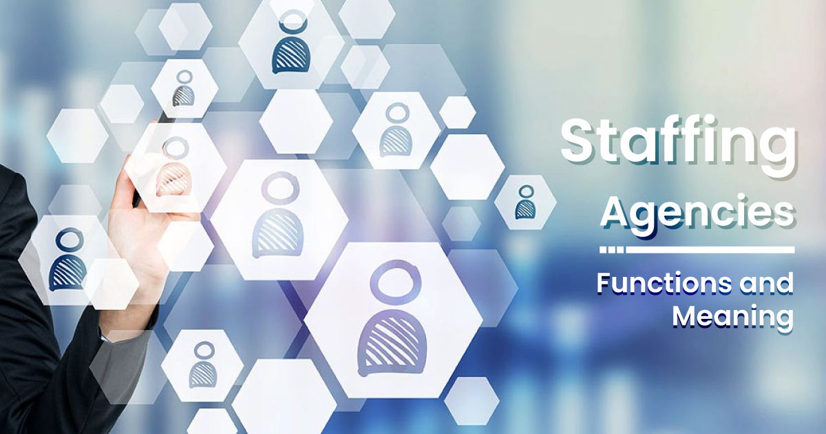 What Is A Staffing Agency Their Function And Meaning By Vision India what-is-a-staffing-agency-their-function-and-meaning-by-vision-india