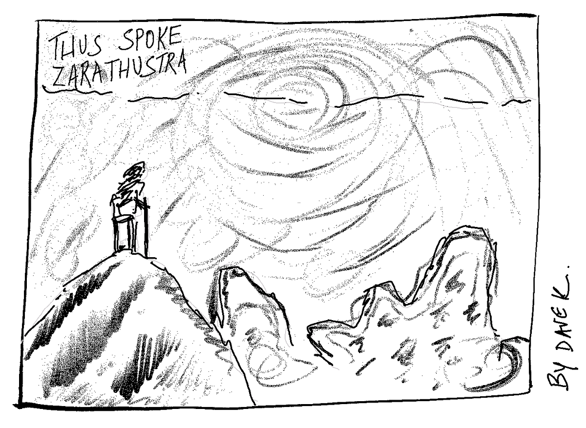 I Read, Write And Analyze Friedrich Nietzsche’s Thus Spoke Zarathustra