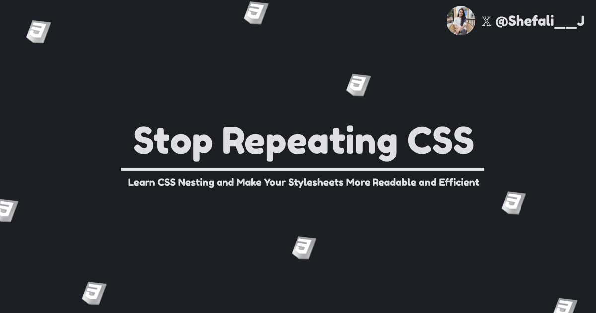CSS Nesting: Stop Repeating CSS! | Stackademic