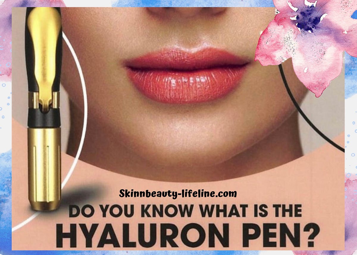 What Exactly You Need To Know About Hyaluron Pen The Needlefree