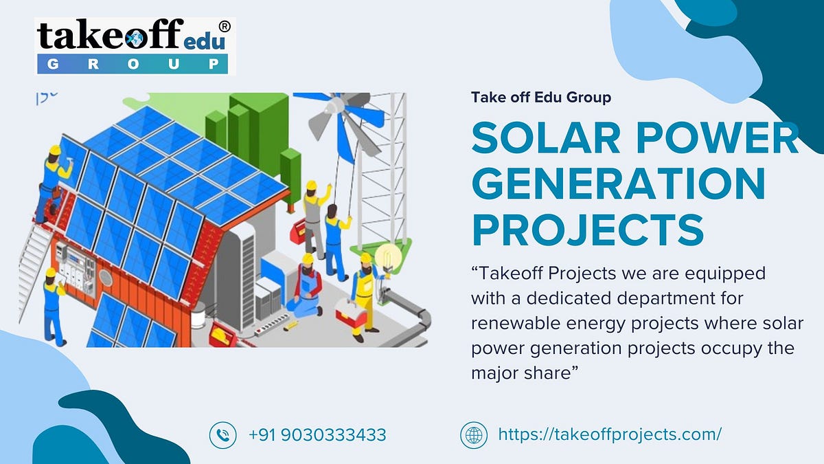 Best Consultancy for Solar Power Generation Projects | by takeoff ...