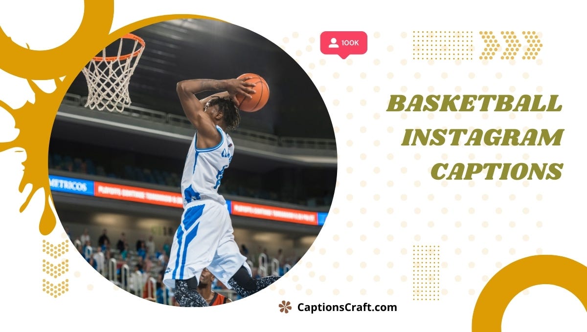 Slam Dunk! 200+ Basketball Instagram Captions in 2024 by Captions