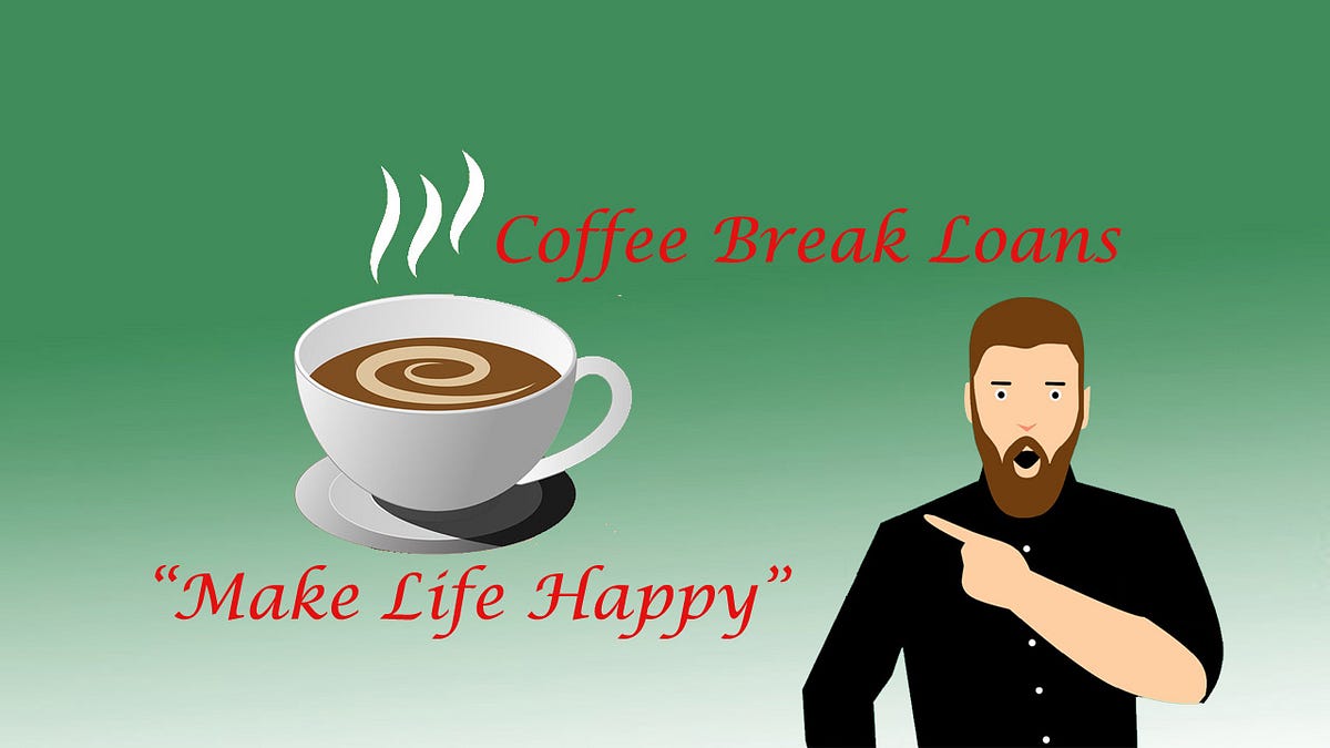Coffee Break Loans Reviews, Legit or Scam by Skondor Medium