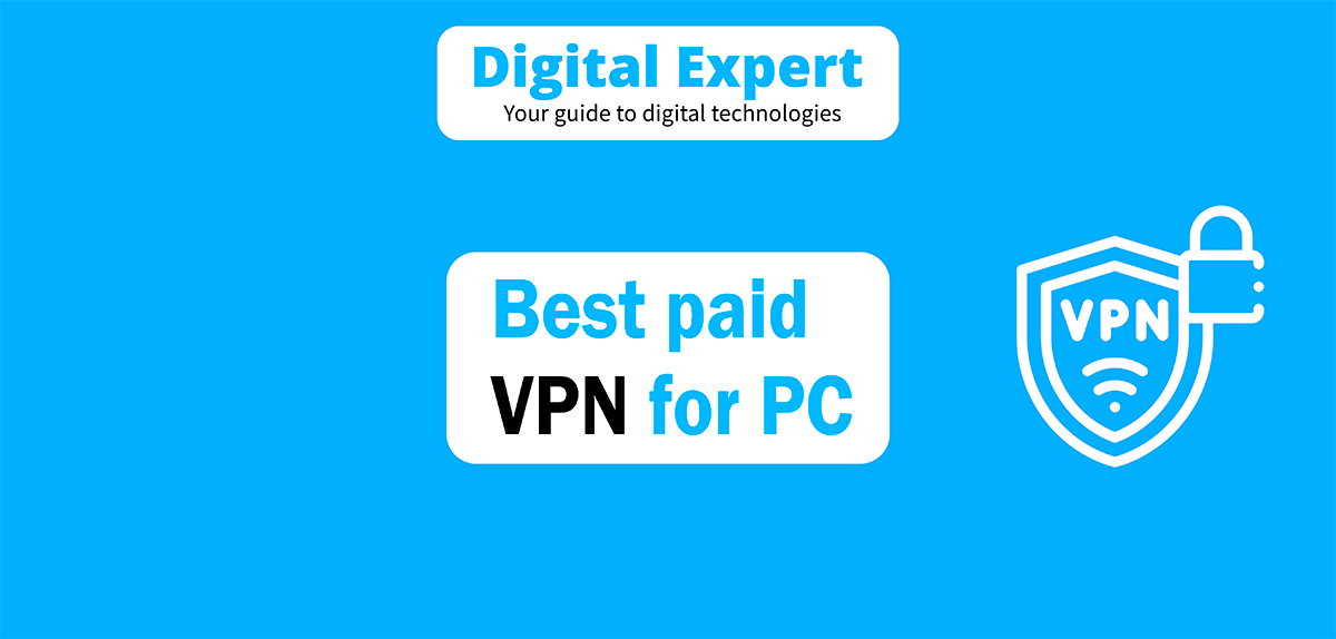 5 Best paid VPN for PC 2024. Quick Pick Best Paid VPNs for PC in… by