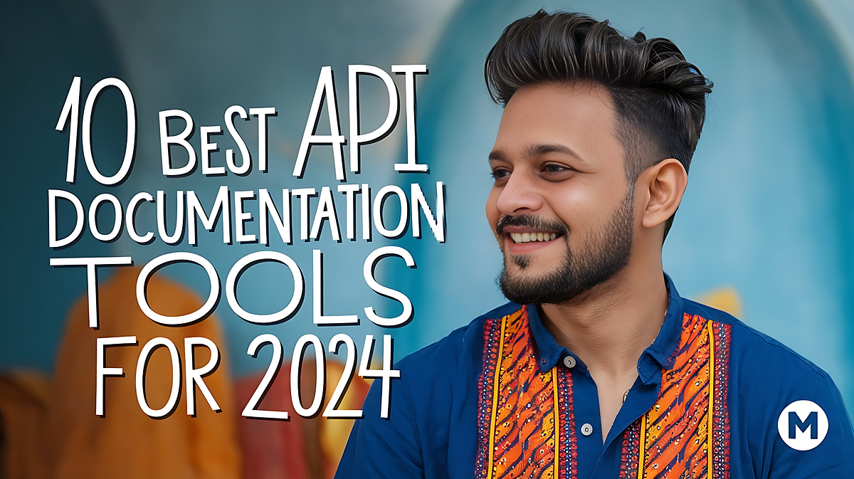 10 Best API Documentation Tools for 2024: My Personal Picks | by ...