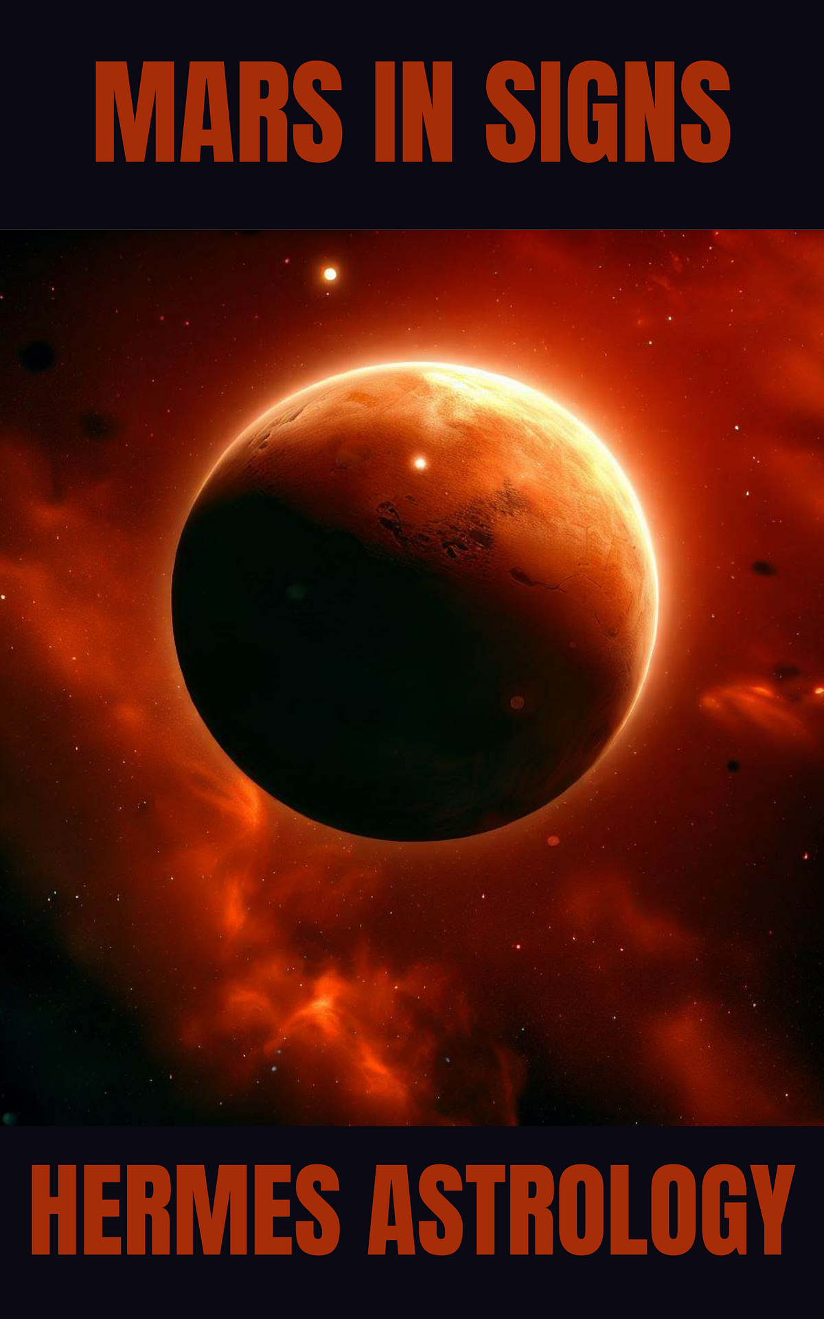MARS IN SIGNS. Mars holds great significance in… by Hermes Astrology