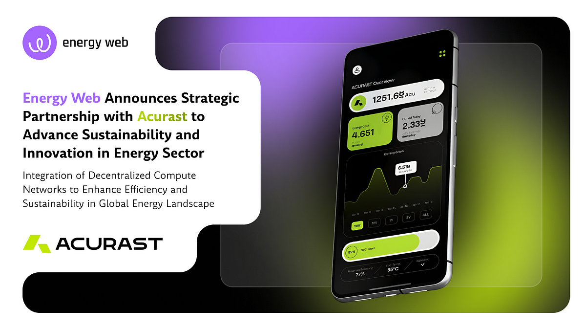 Energy Web Announces Strategic Partnership with Acurast to Advance Sustainability and Innovation in…