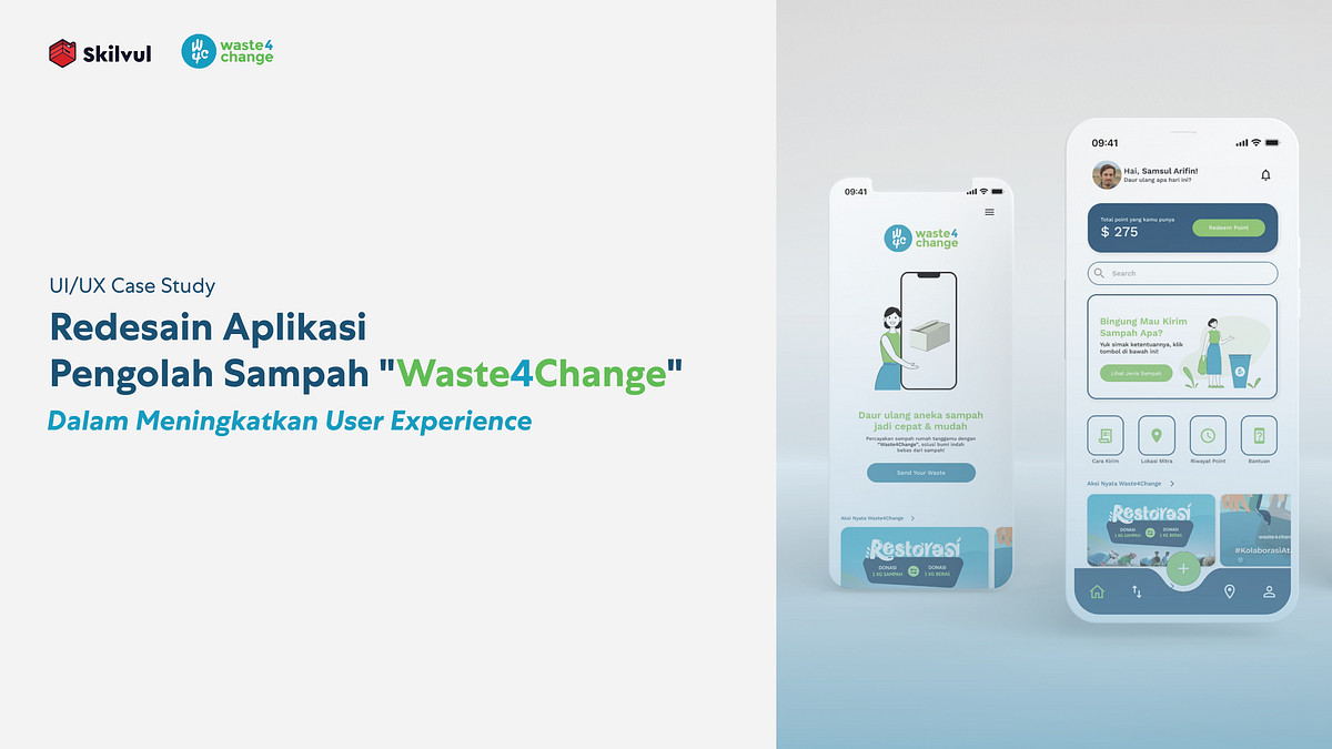 UI/UX Case Study — Redesain Aplikasi Pengolah Sampah “Waste4Change ...