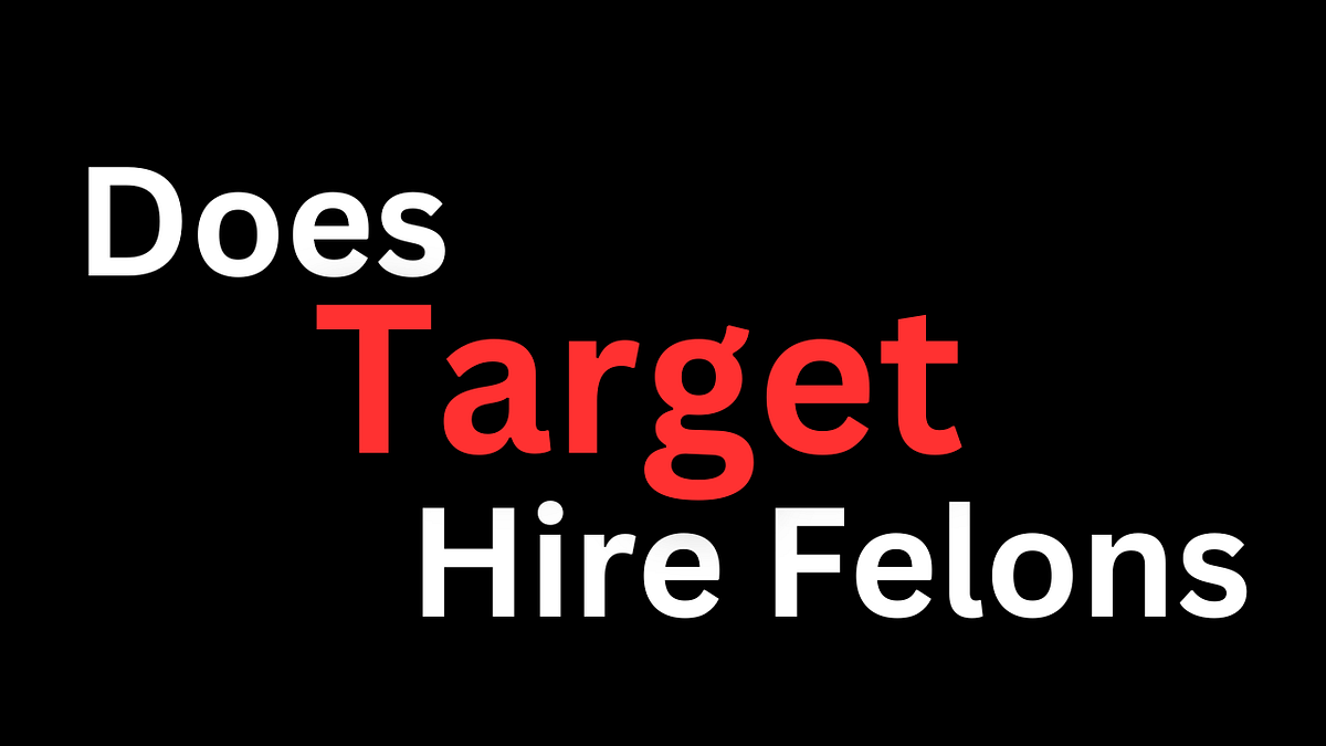 Does Target Hire Felons. When it comes to finding employment… by Mason Evans Medium