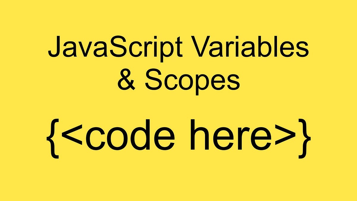 Understanding Variables, Scope, and Hoisting in JavaScript | by Juan ...