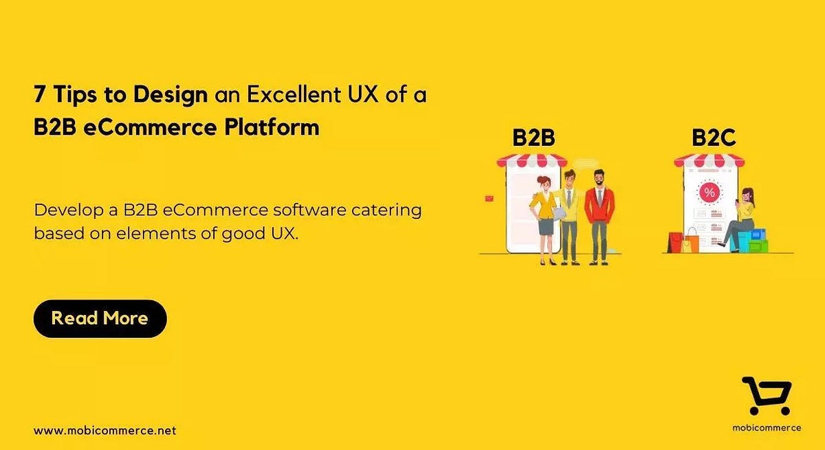 7 Tips To Design An Excellent UX Of A B2B ECommerce Platform | By ...