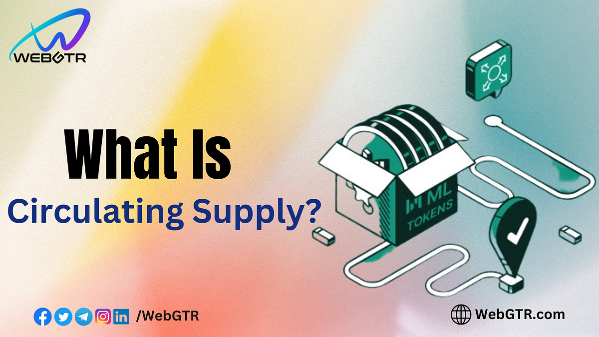 What is Circulating Supply?. The term “circulating supply” pertains