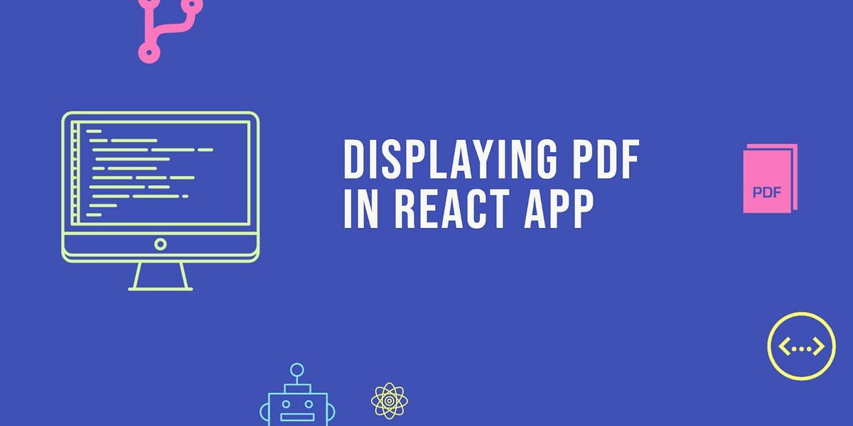 Fremmedgøre Udvikle En eller anden måde Displaying PDF in React app. I want to show you an easy and simple… | by  Sagar Shrestha | Level Up Coding
