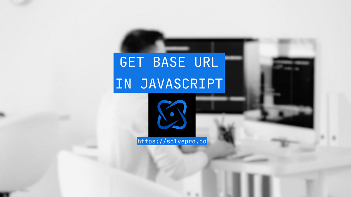 Javascript Get Base Url In Javascript How To Delete