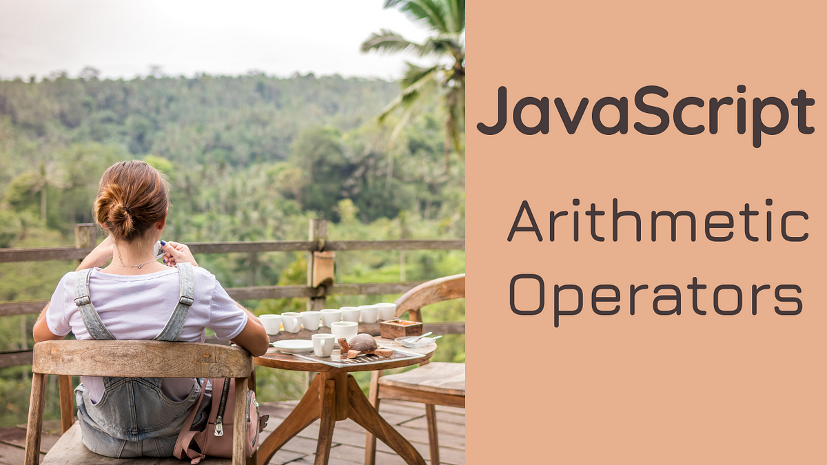 JavaScript Arithmetic Operators. Arithmetic operators perform ...