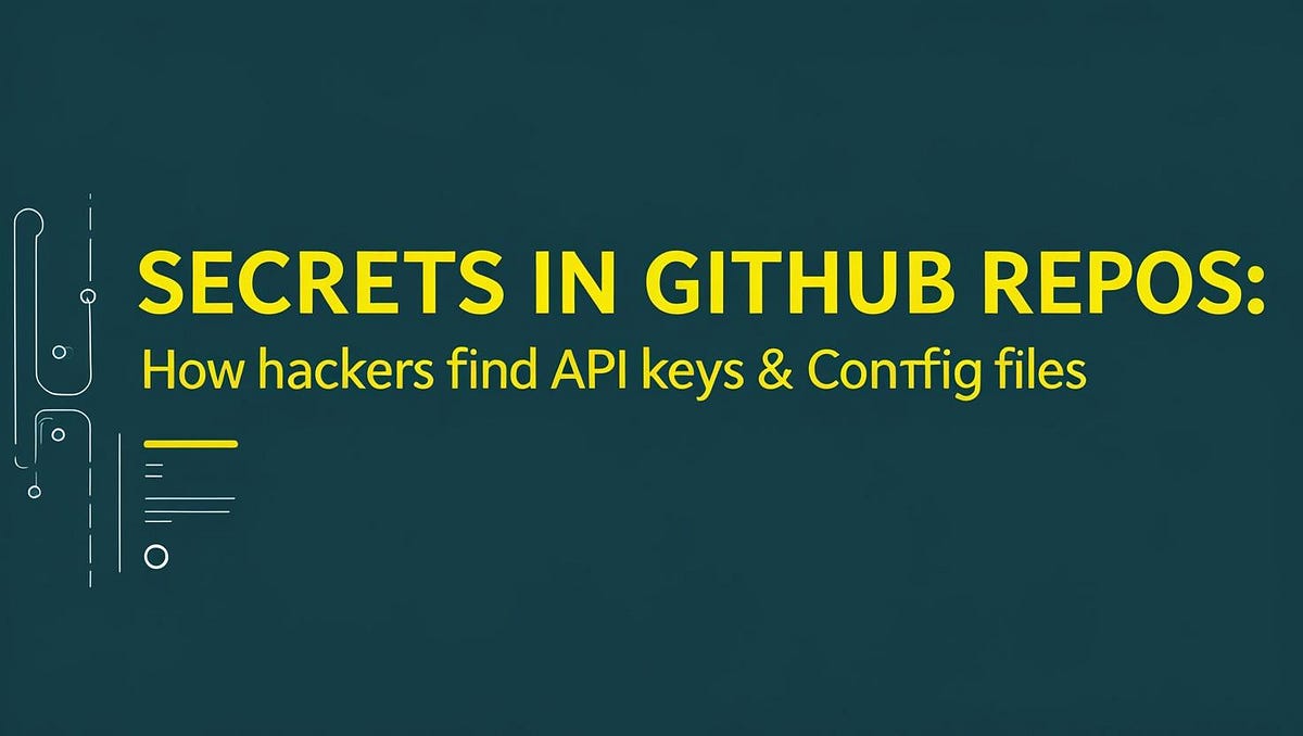 Secrets in GitHub Repos: How Hackers Find API Keys & Config Files 🔍 ...
