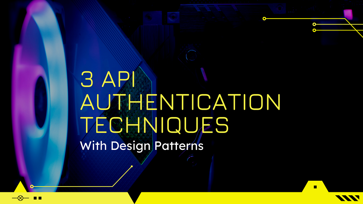 3 REST API Authentication strategies to secure your endpoints | With ...