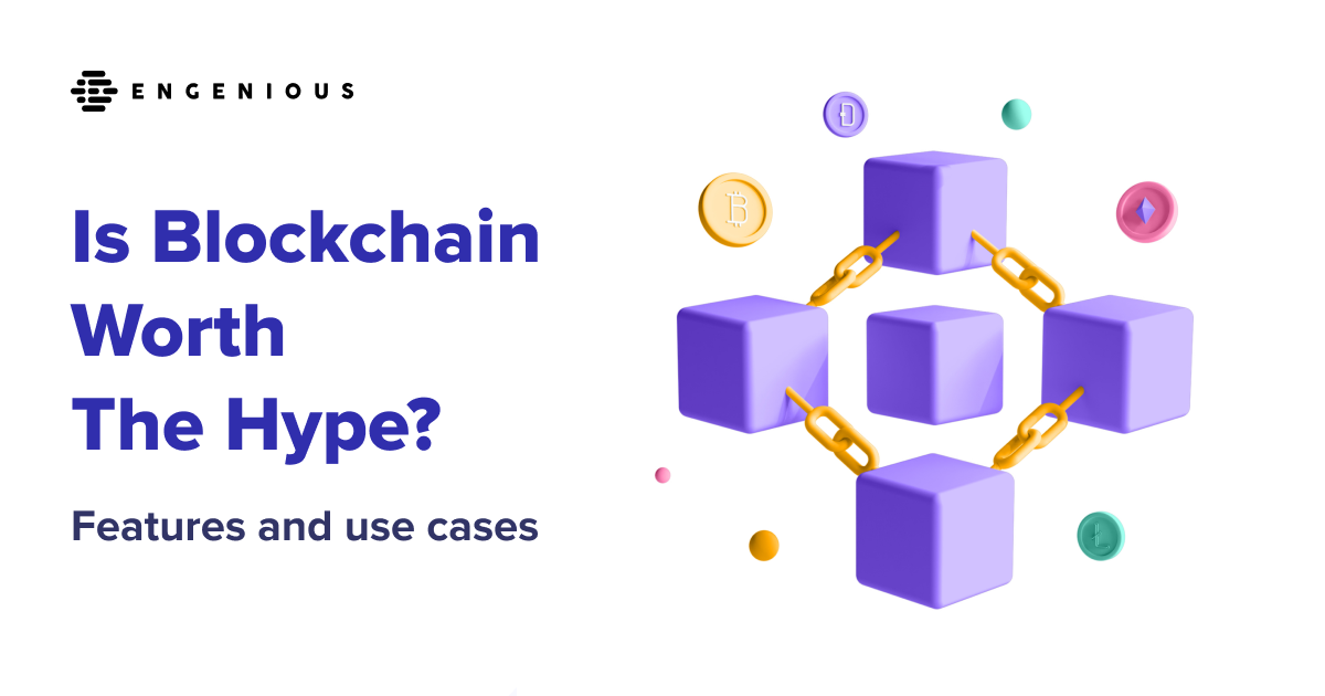 Is Blockchain Worth The Hype?. Let’s take a closer look at how… by