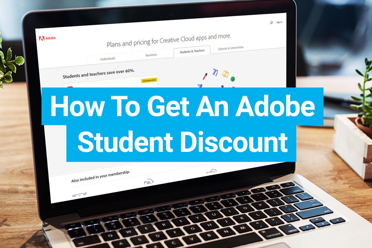 How To Get An Adobe Student Discount in 2022 Medium
