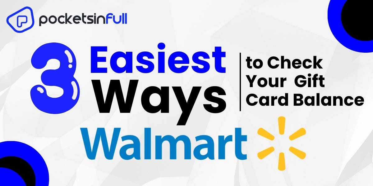 3 Easiest Ways to Check Your Walmart Gift Card Balance Pocketsinfull