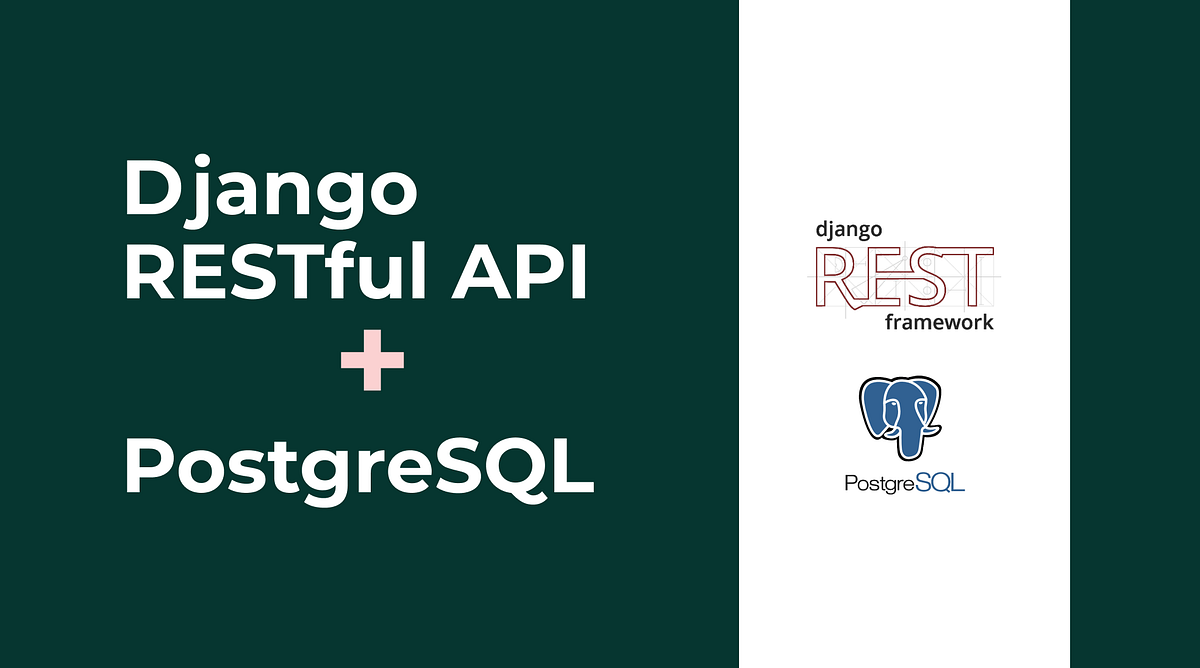 Django Rest Framework with PostgreSQL: A CRUD Tutorial | by Jekayin-Oluwa  Olabemiwo | Medium