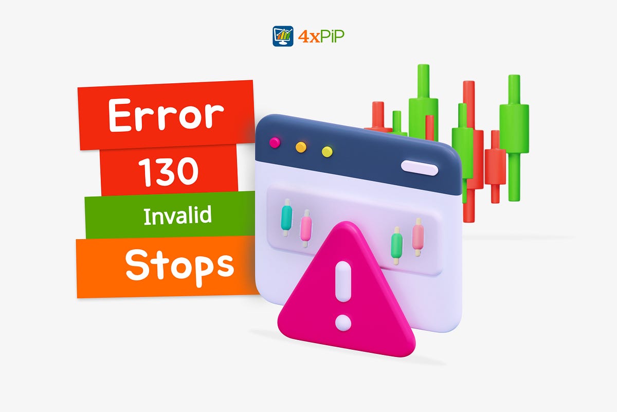 OrderSend Error 130 Or OrderModify Error 130 By 4xpip Medium ordersend-error-130-or-ordermodify-error-130-by-4xpip-medium