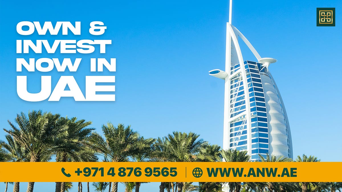 A Comprehensive Guide on How to Buy Property in Dubai by ANW Real