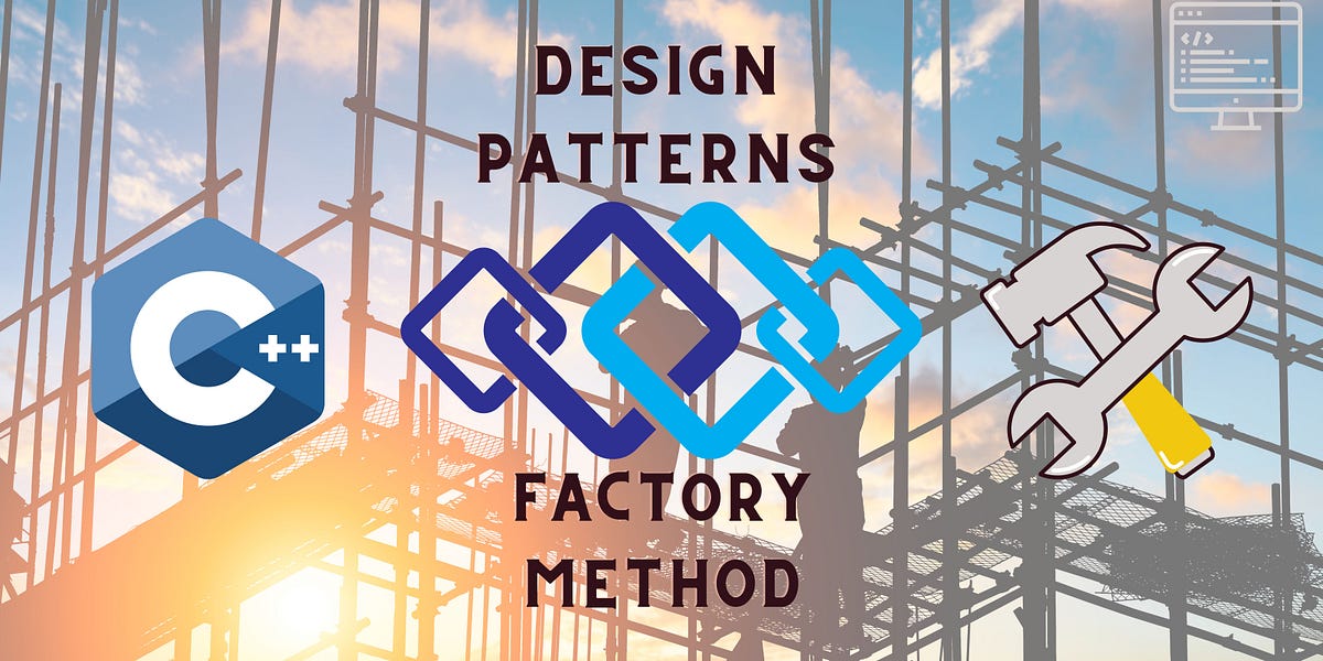 C Design Patterns in Action The Factory Method by Piyush Kuhikar Medium