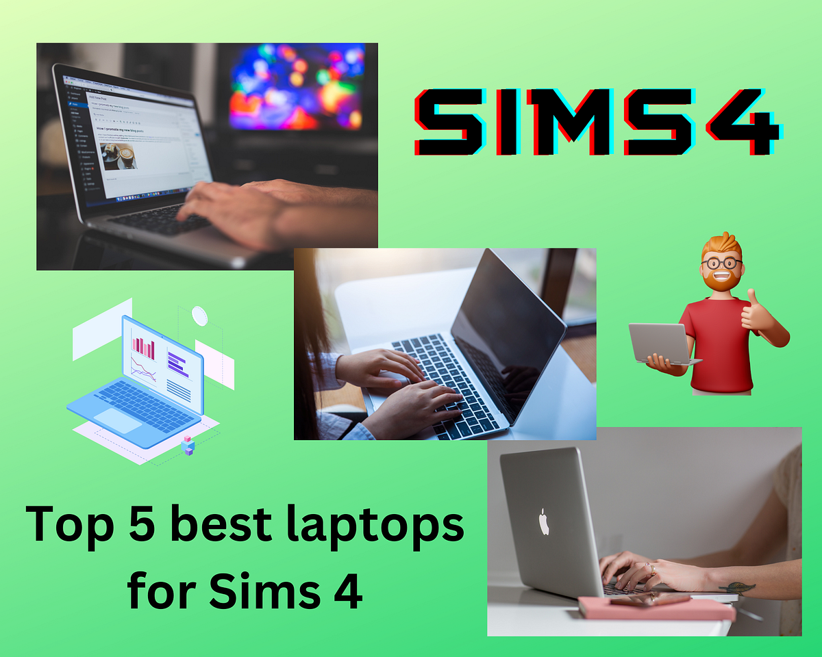 Top 5 best laptops for Sims 4. If you are looking for a laptop capable