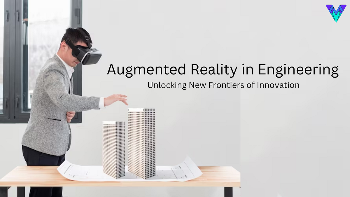 Augmented Reality in Engineering Unlocking New Frontiers of Innovation ...