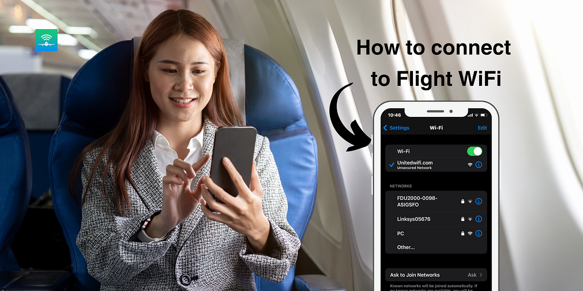 How to Connect to Airline WiFi A Comprehensive Guide by FlyFi Travel App Oct, 2023 Medium