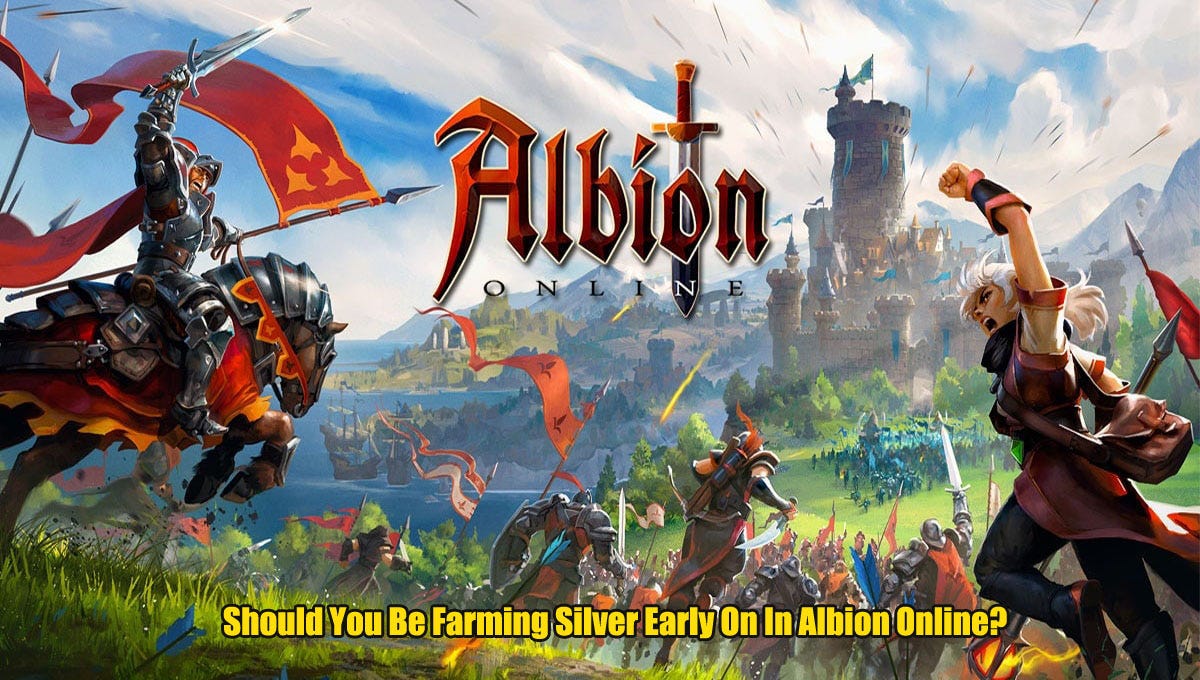 Should You Be Farming Silver Early On In Albion Online?, by Elizabeth  Moore