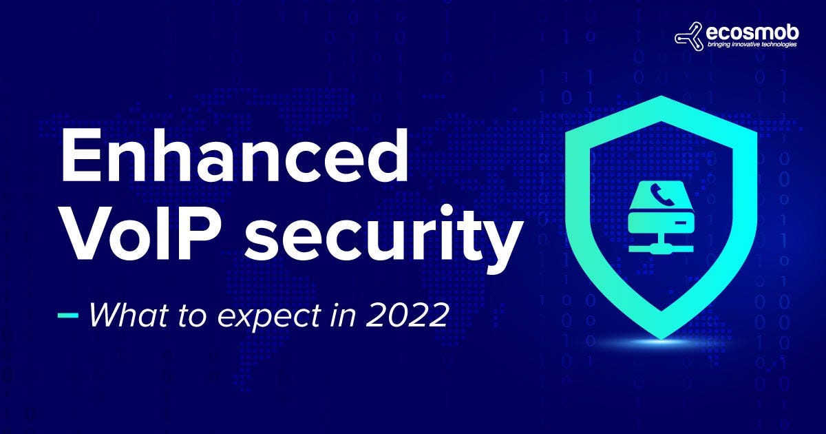 Complete Guide To Voip Security Best Practices 2022 Ecosmob