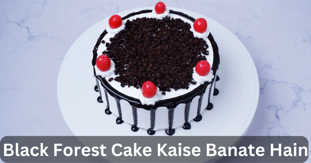 Black Forest Cake Kaise Banate Hain by Hindi mein recipe Medium