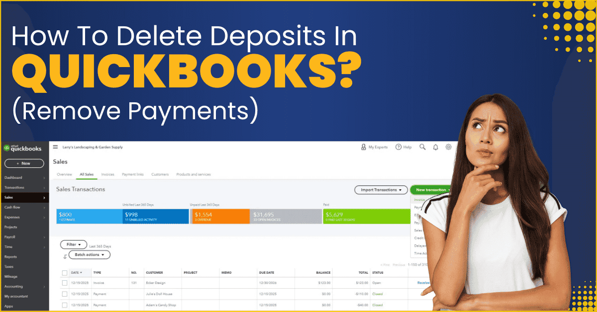 How To Delete Deposits In Quickbooks? (Remove Payments