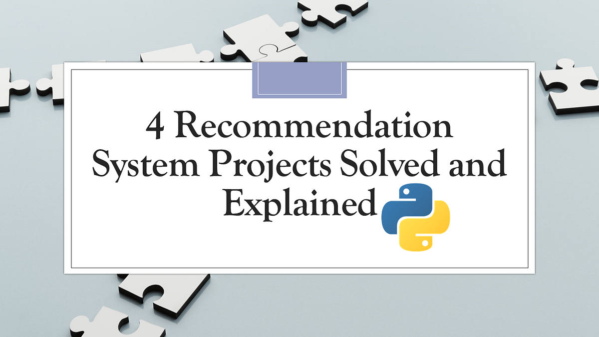 4 Recommendation System Projects with Python - Coders Camp - Medium