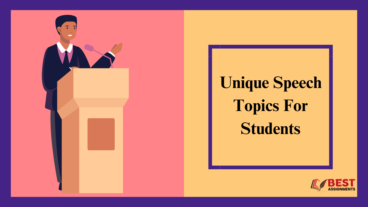 unique speech topics for students grade 10