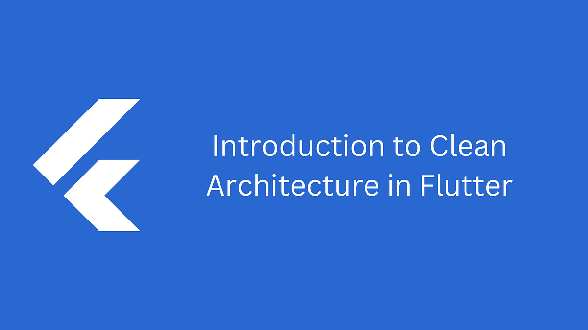 Introduction to Clean Architecture in Flutter | by Baharudin Yusup ...