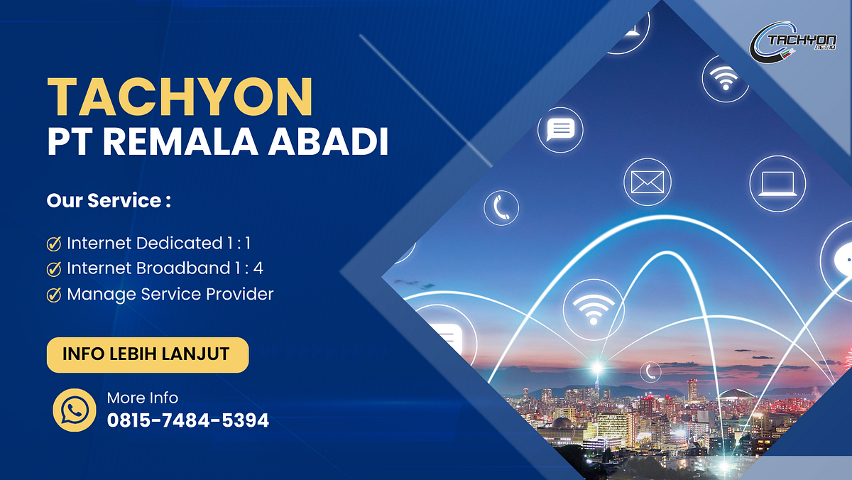 Harga Paket Internet Tachyon.net.id Remala Abadi | by Muhamadariel