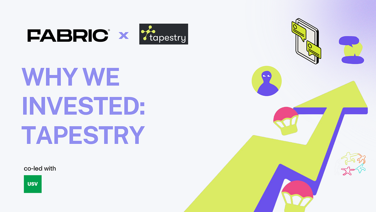 Delightful Social Experiences - powered by Tapestry | by Fabric Ventures |  Fabric Ventures | Medium