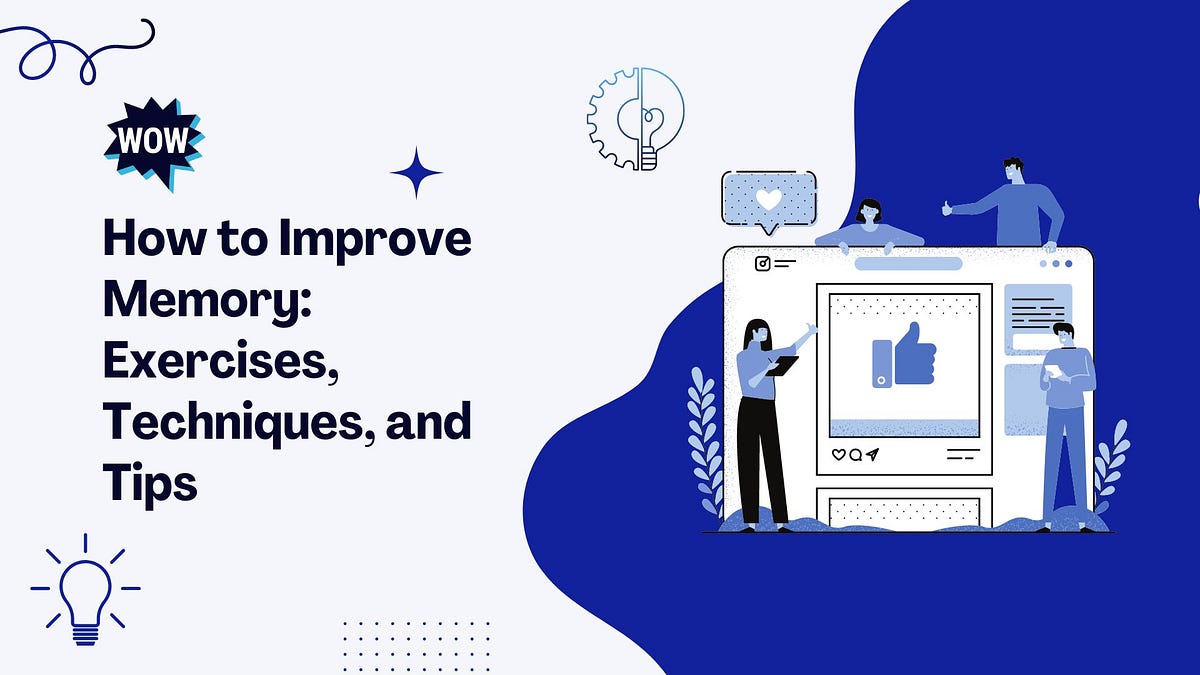 How To Improve Memory: Exercises, Techniques, And Tips - Vicki Mata ...