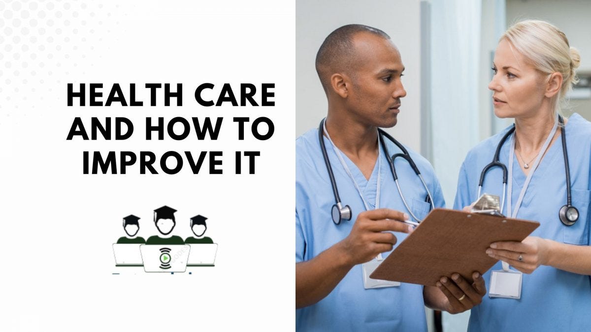 Health Care and how to improve it - Abu Usama - Medium