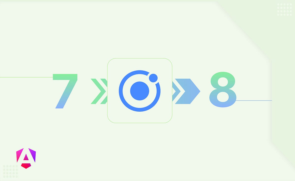 Smoothly Migrate Your Ionic 7 App to Ionic 8: A Comprehensive Guide ...