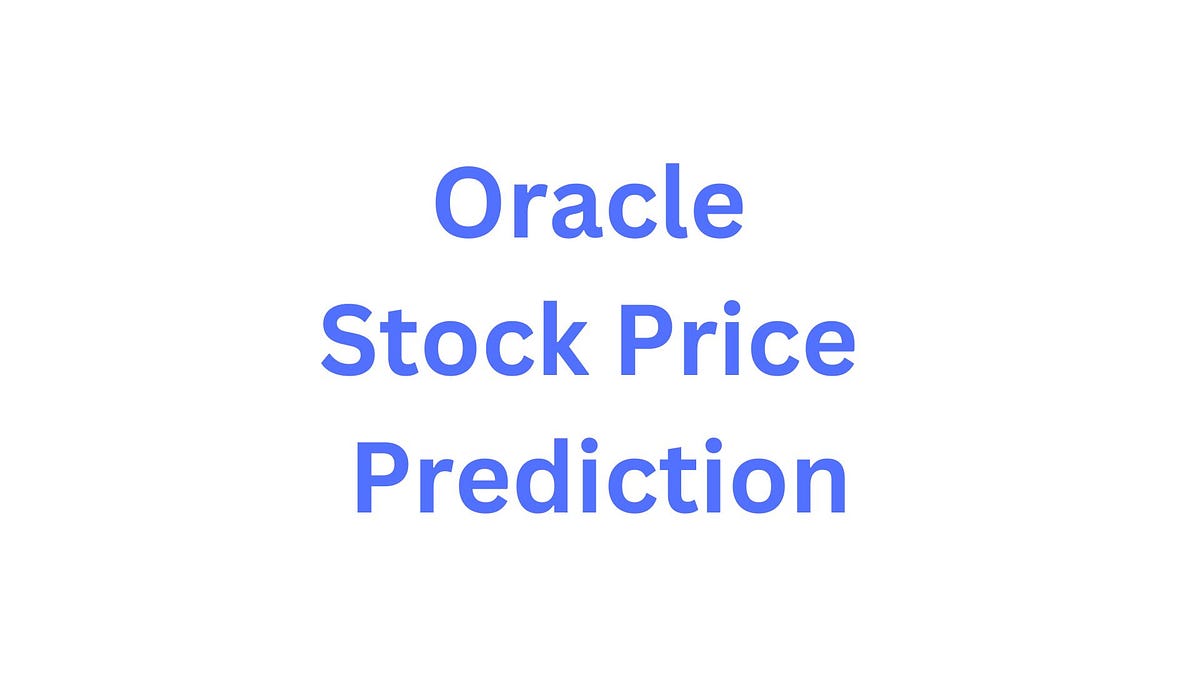 Oracle Stock Price Prediction 2025, 2030, 2035, 2040 My Stock