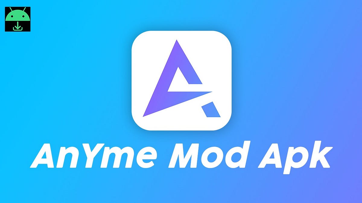 AnYme Mod Apk Latest Version 11 998 by proapkdownload net Medium AnYme Mod Apk Latest Version 11 998 by proapkdownload net Medium