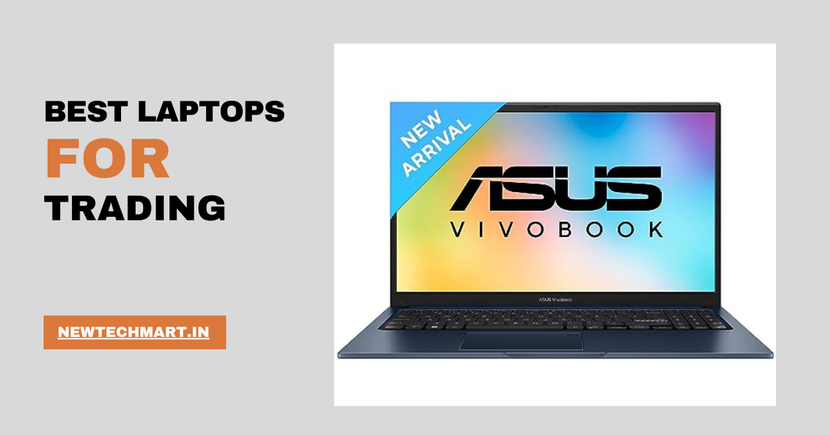 Best Laptops for Stock Trading in India by New Tech Mart Medium