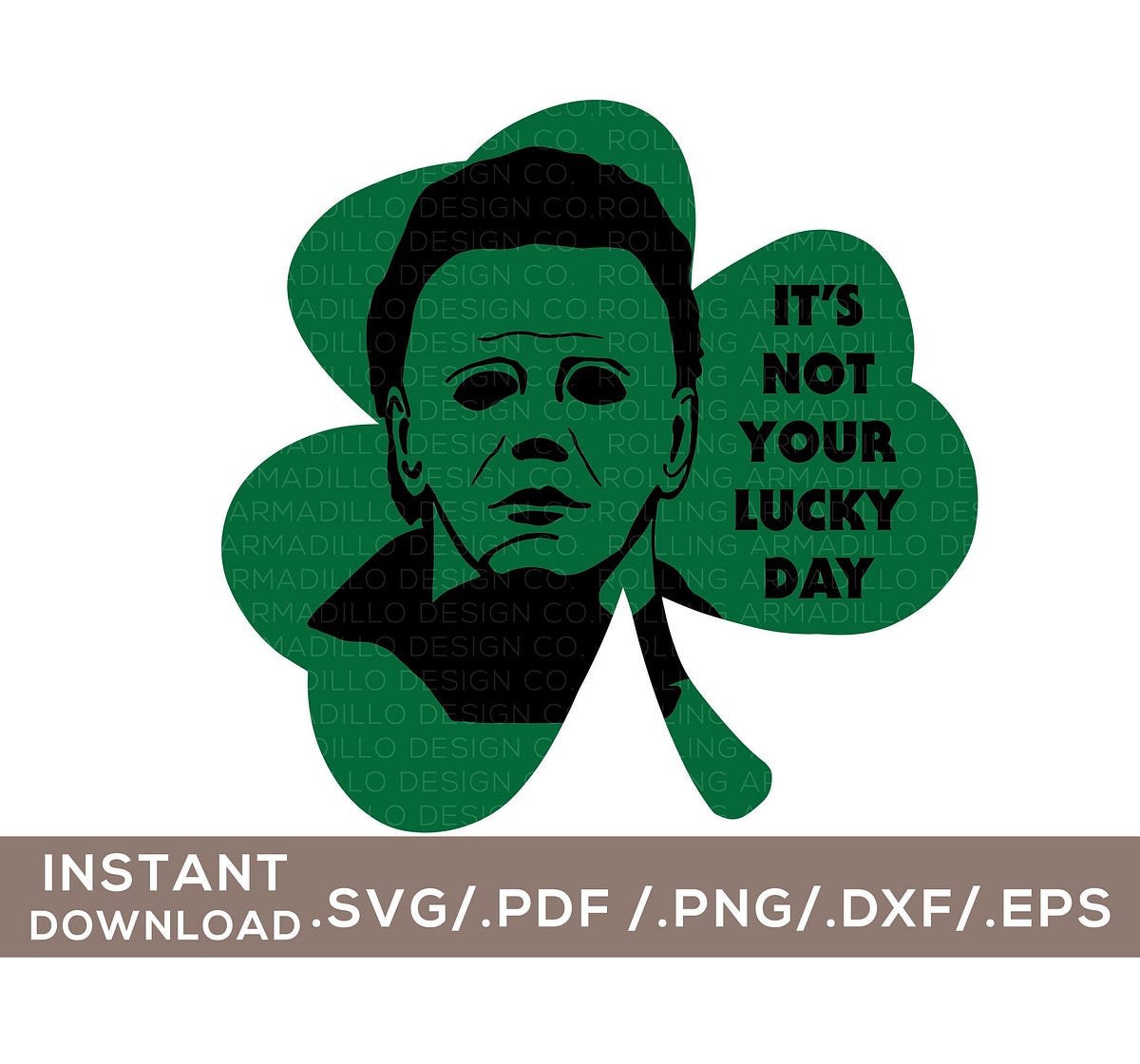 Michael Myers — Lucky Day / Digital Cut File / svg, png, dxf, pdf, eps ...